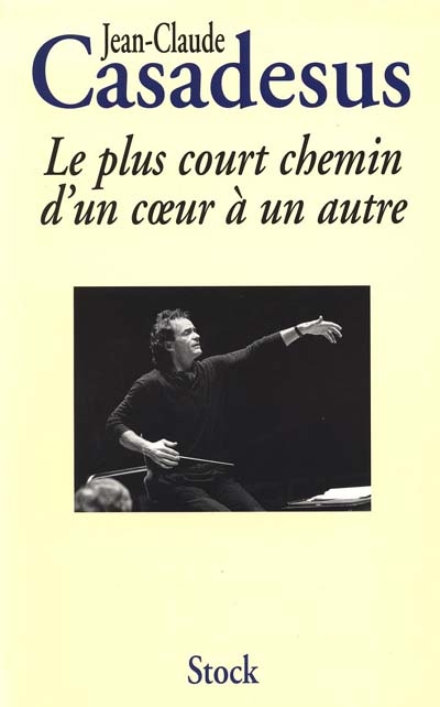 Plus (Le) court chemin d'un coeur à un autre - 