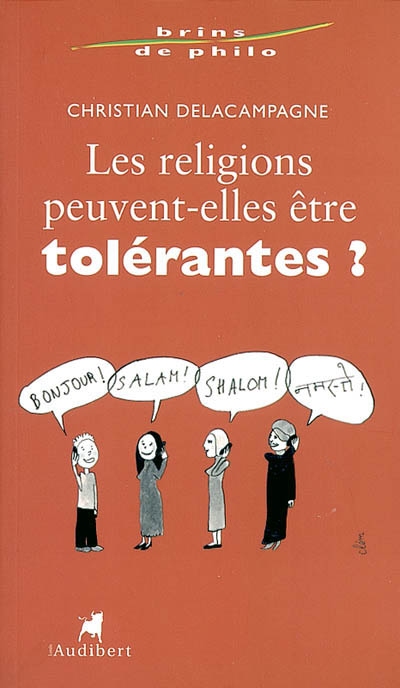 (Les) religions peuvent-elles être tolérantes ? - 