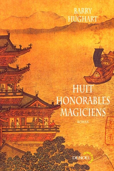 Huit [8] honorables magiciens - 