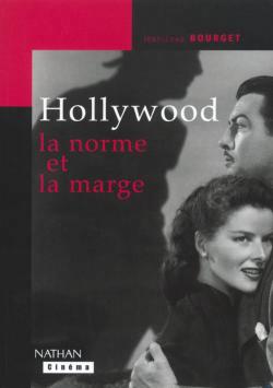 Hollywood, la norme et la marge - 