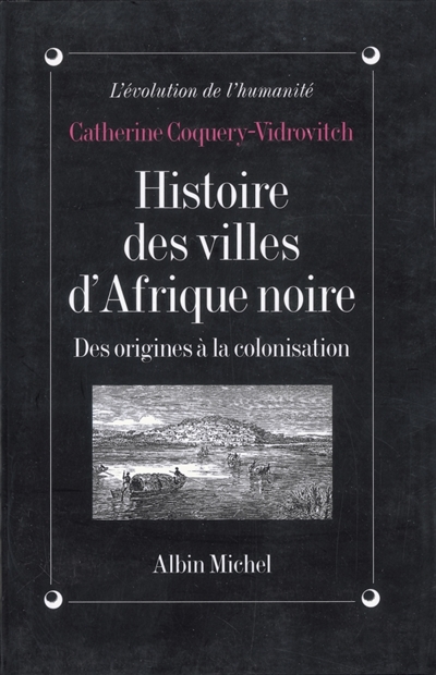 Histoire des villes d'Afrique noire - 