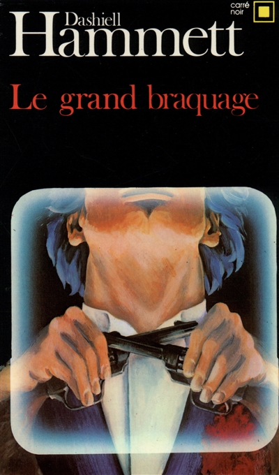 Grand braquage (Le) - 