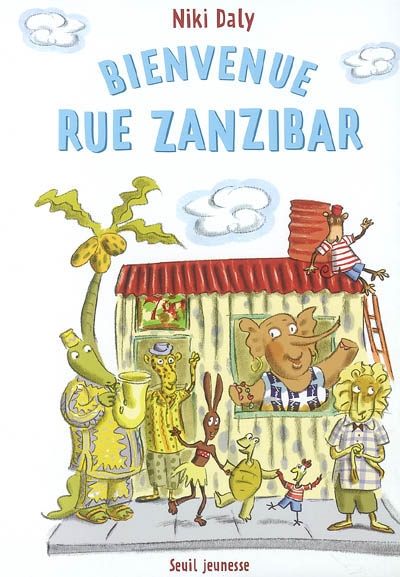 Bienvenue rue Zanzibar - 