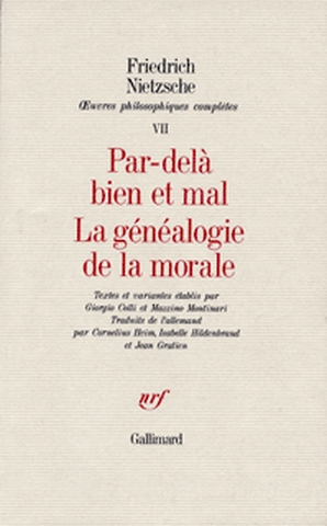 Par-delà le bien et le mal - Généalogie de la morale - 