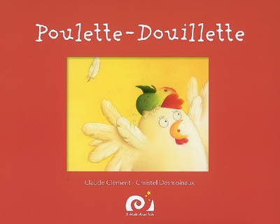 Poulette-douillette - 