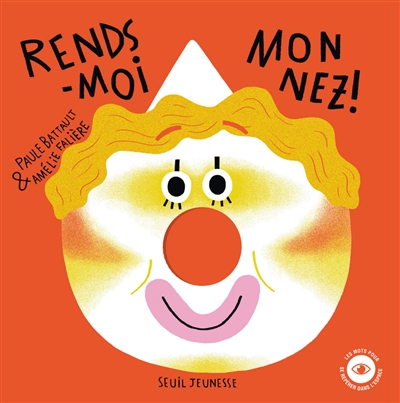 Rends-moi mon nez ! - 