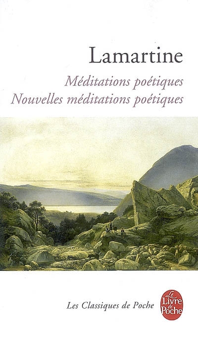 Méditations poétiques suivi de - Nouvelles méditations poétiques - 