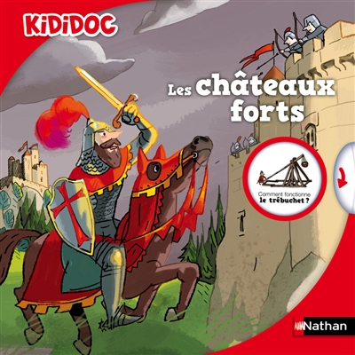 Les châteaux forts - 