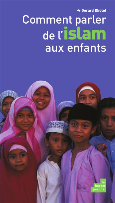 Comment parler de l'islam aux enfants - 