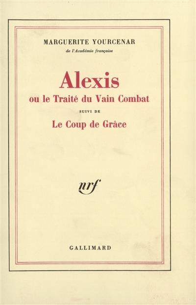 Alexis ou le traité du vain combat - Coup de grâce (Le) - 