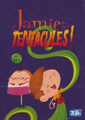 Jamie a des tentacules - 