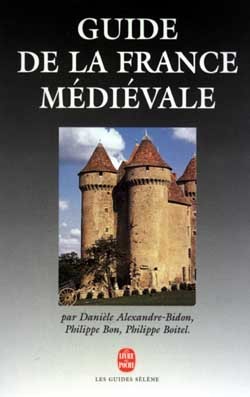 Guide de la France médiévale - 