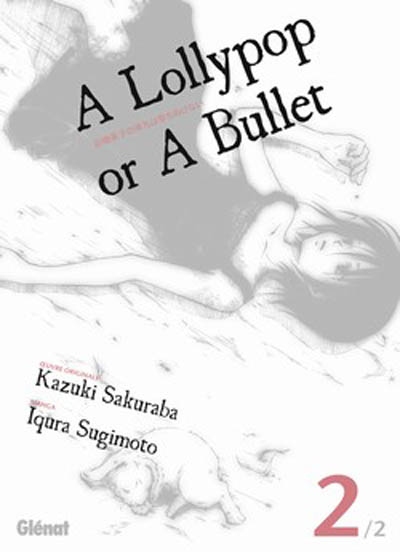 Lollypop or a Bullet (A) - 