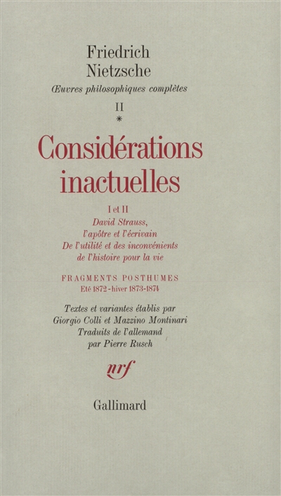 Considérations inactuelles 1 et 2 - David Strauss, l'apôtre et l'écrivain …