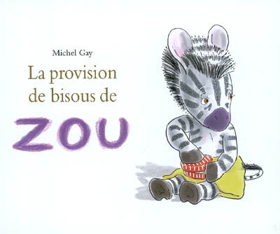 provision de bisous de Zou (La) - 