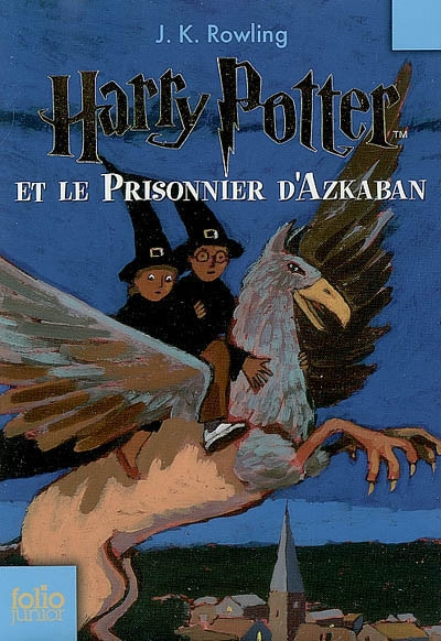 Harry Potter 3 et le prisonnier d'Azkaban - 