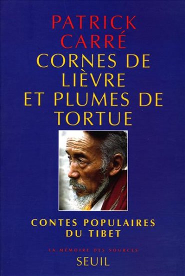 Cornes de lièvre et plumes de tortue - 