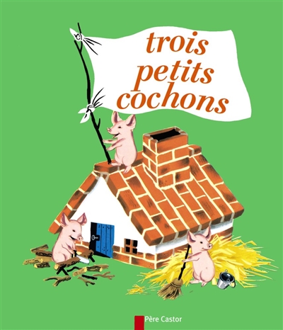 Trois petits cochons - 