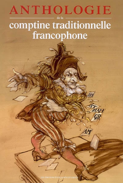 Anthologie de la comptine traditionnelle francophone - 