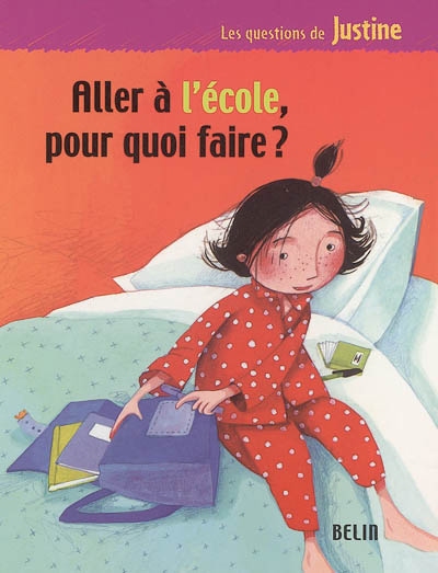 Aller à l'école, pour quoi faire ? - 