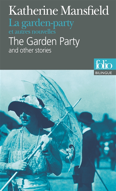 The garden party and other stories = la garden-party et autres nouvelles - 