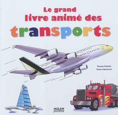 grand livre animé des transports (Le) - 