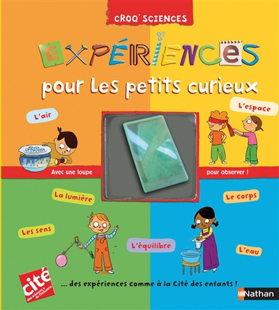 Expériences pour les petits curieux - 