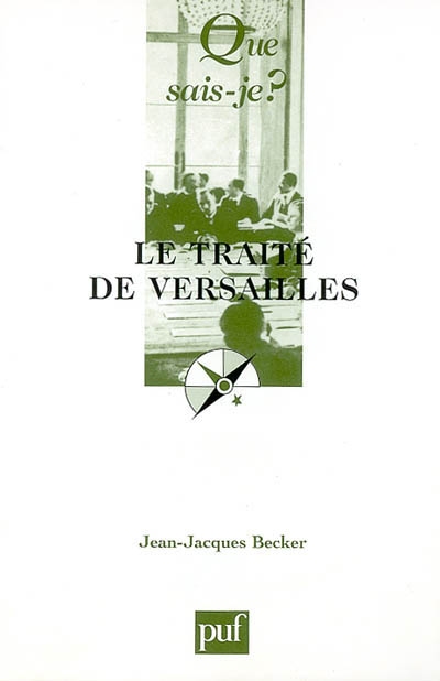 Traité de Versailles (Le) - 