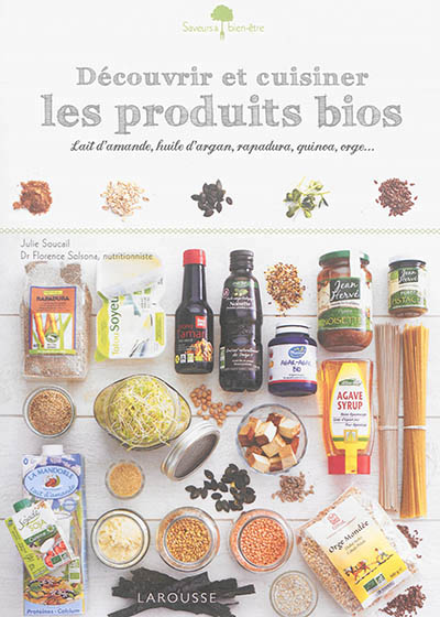 Découvrir et cuisiner les produits bios - 