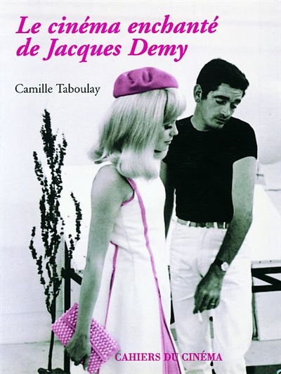 Cinéma enchanté de Jacques Demy (Le) - 