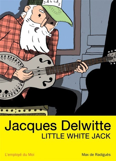 Jacques Delwitte, Little White Jack - 