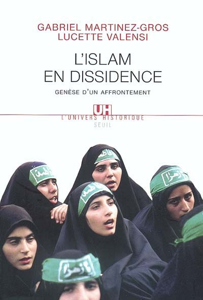 Islam en dissidence (L') : genèse d'un affrontement - 