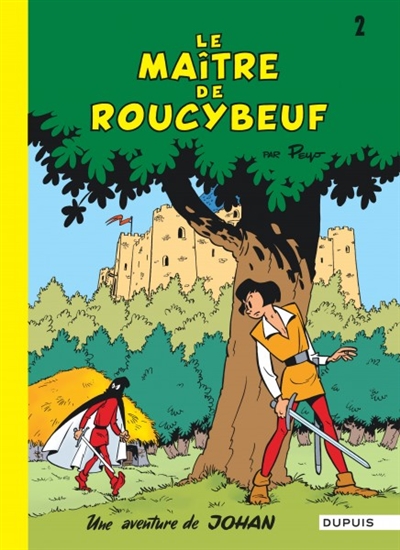 Le maître de Roucybeuf - 