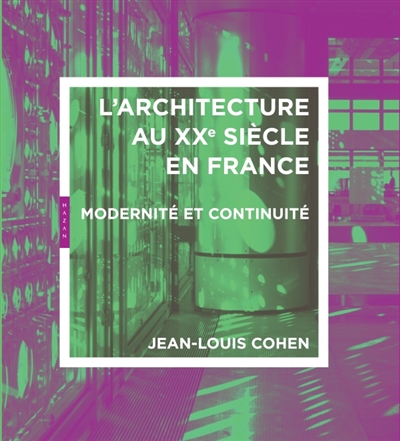 architecture au XXe siècle en France (L') - 