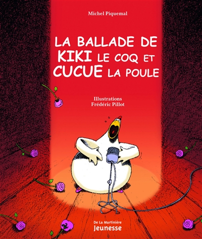 ballade de Kiki le coq et Cucue la poule (La) - 