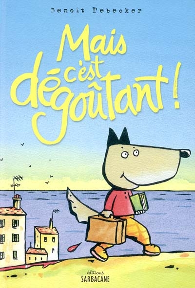 Mais c'est dégoûtant ! - 