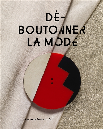 Déboutonner la mode - 