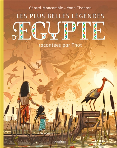 plus belles légendes d'Egypte racontées par Thot (Les) - 