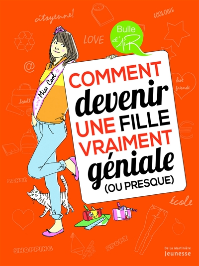 Comment devenir une fille vraiment géniale (ou presque) - 