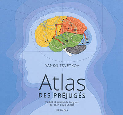 Atlas des préjugés - 