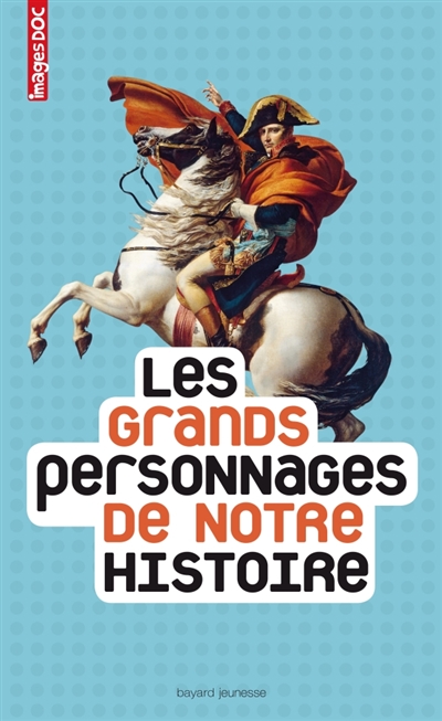 grands personnages de notre histoire (Les) - 