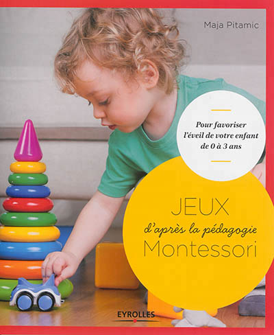 Jeux d'après la pédagogie Montessori - 