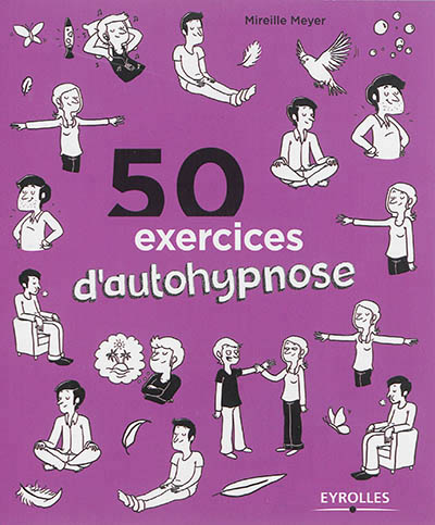 50 exercices d'autohypnose - 