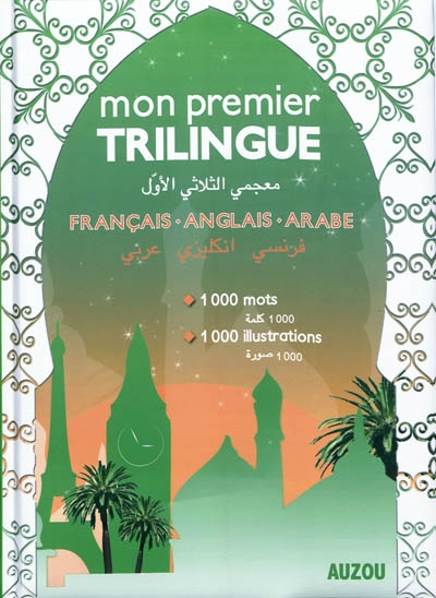 Dictionnaire français-anglais-arabe - 