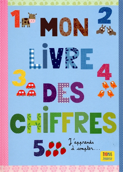 Mon livre des chiffres - 