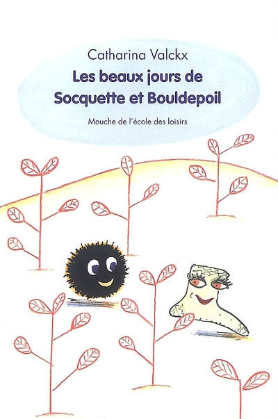 beaux jours de Socquette et Bouldepoil (Les ) - 