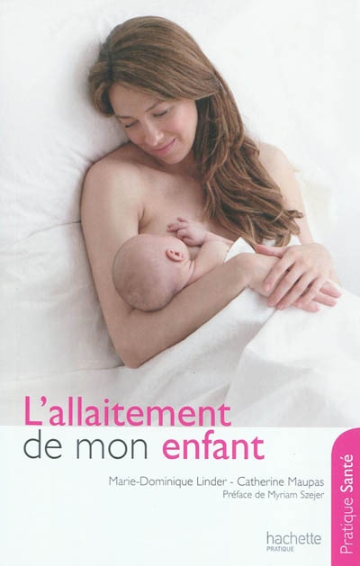 allaitement de mon enfant (L') - 