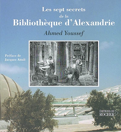 Sept secrets de la Bibliothèque d'Alexandrie (Les) - 