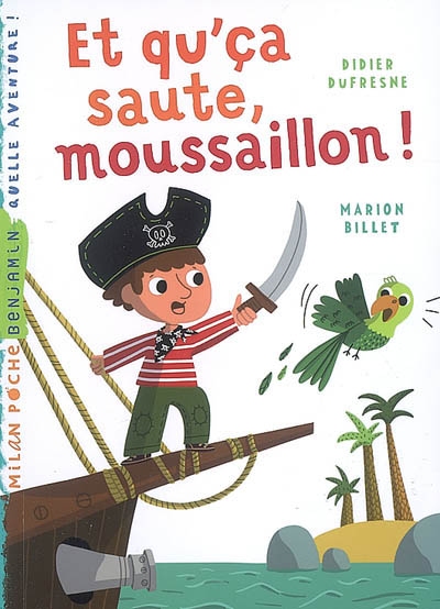 Et qu'ça saute, moussaillon ! - 