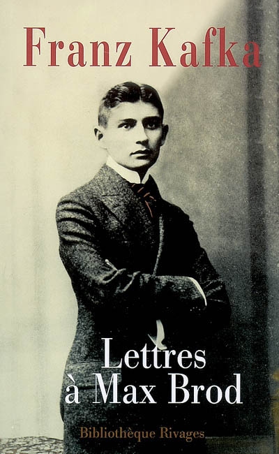 Lettres à Max Brod - 